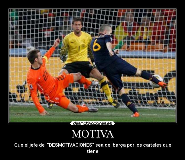 MOTIVA - Que el jefe de  DESMOTIVACIONES sea del barça por los carteles que tiene