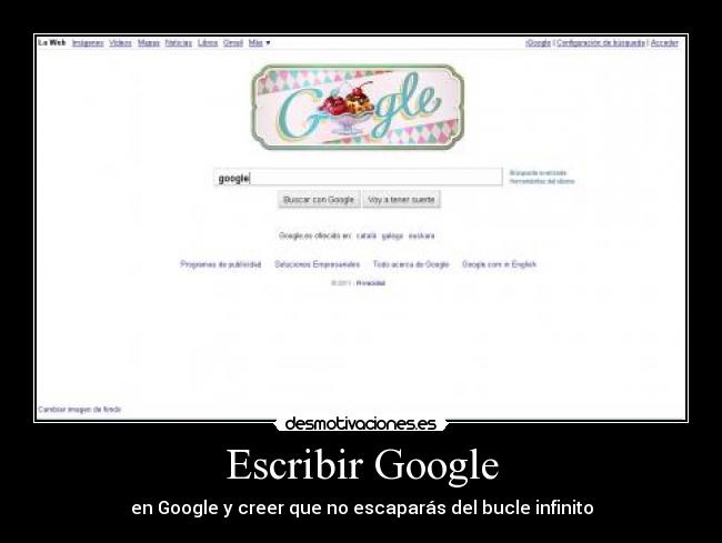 Escribir Google - en Google y creer que no escaparás del bucle infinito