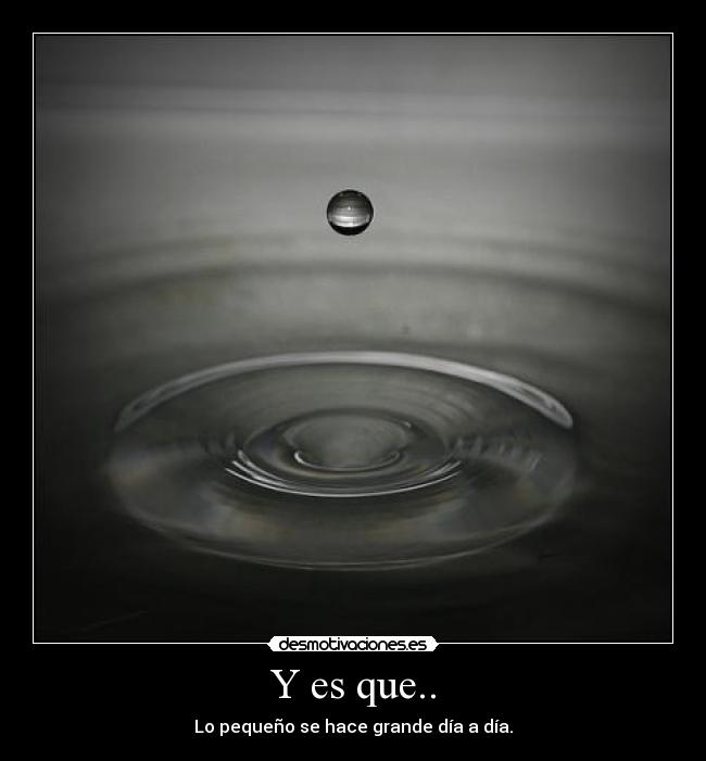 Y es que.. - 