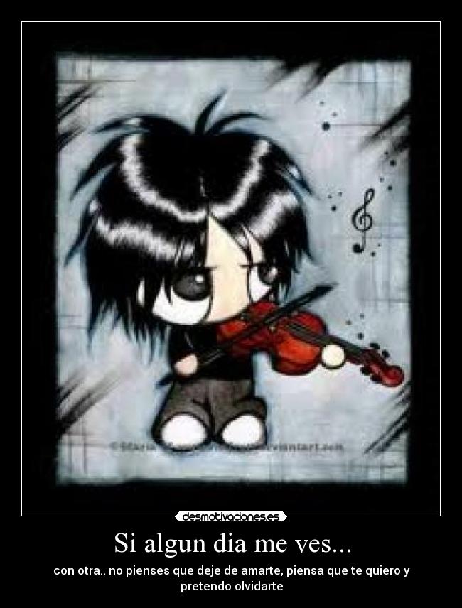 Si algun dia me ves... -