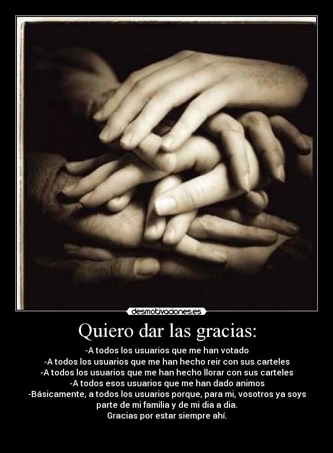 Quiero dar las gracias: - 