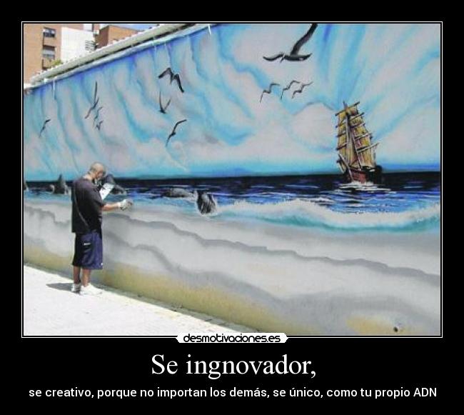 Se ingnovador, -