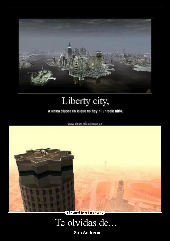 Te olvidas de... - ... San Andreas.