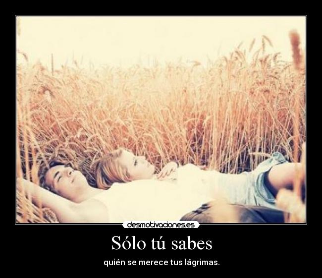Sólo tú sabes - 