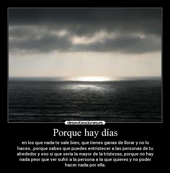 Porque hay días -