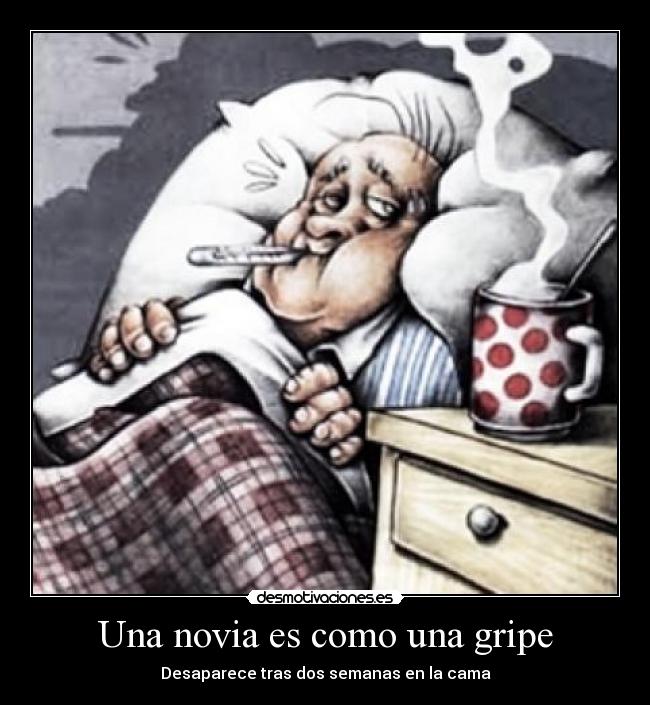 Una novia es como una gripe - 