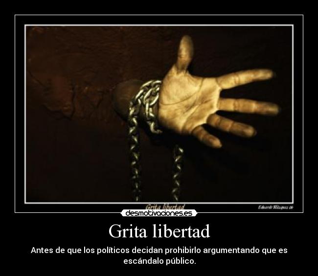 Grita libertad - 
