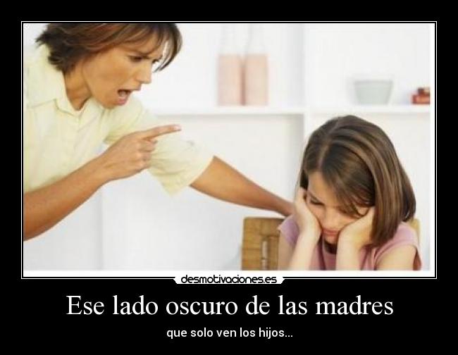 Ese lado oscuro de las madres - 