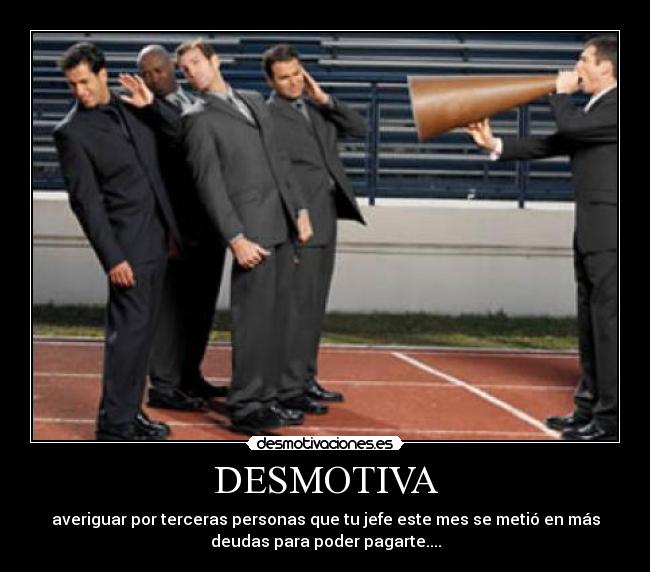 DESMOTIVA -
