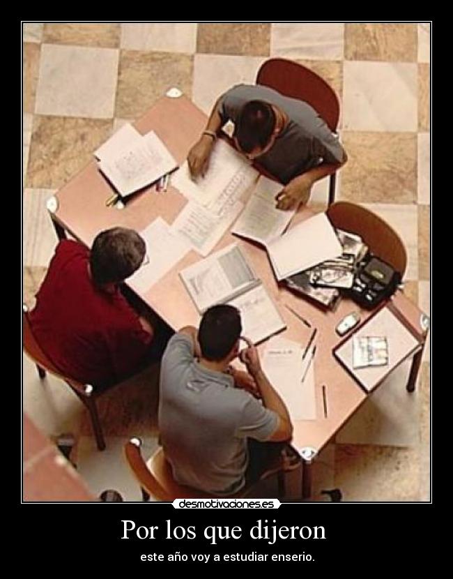 Por los que dijeron -