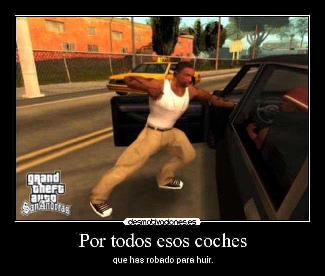 Por todos esos coches -