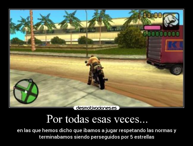 Por todas esas veces... -