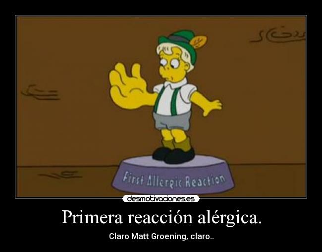 Primera reacción alérgica. -