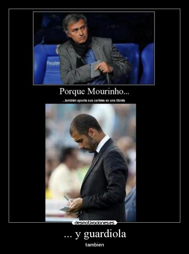 carteles mourinho guardiolanotas desmotivaciones