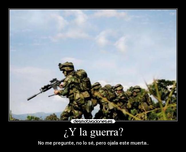 ¿Y la guerra? - 
