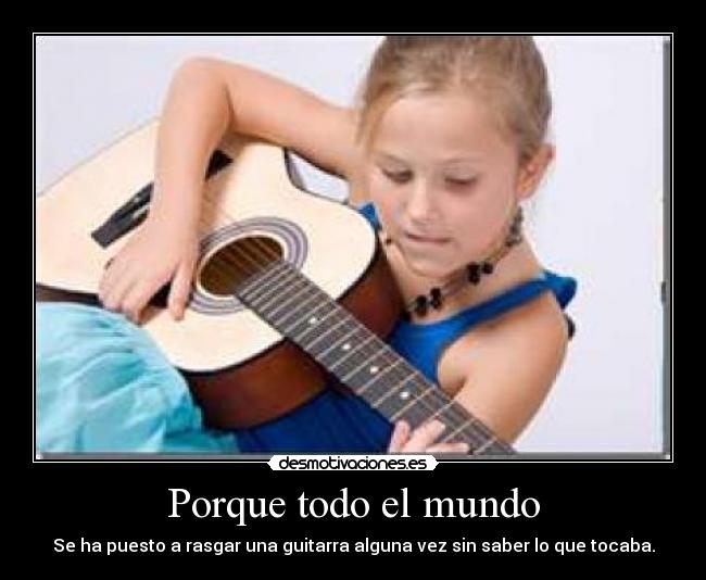 Porque todo el mundo - 
