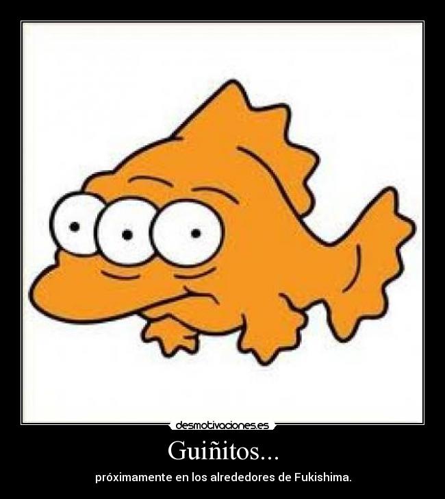 carteles pez guinitos tres ojos desmotivaciones