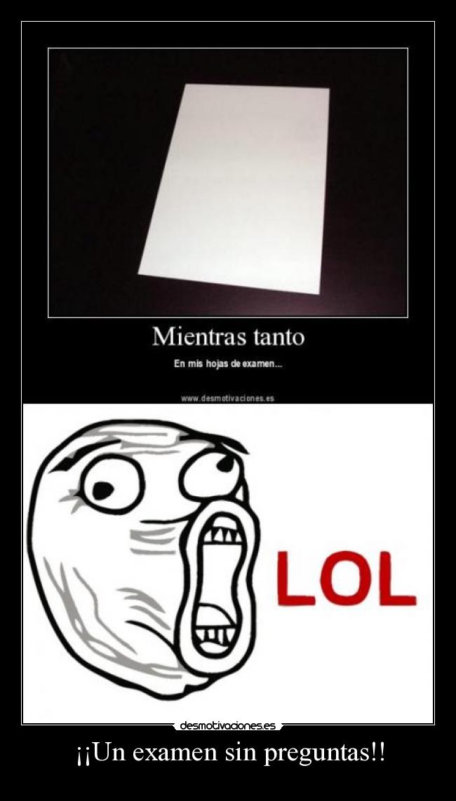 ¡¡Un examen sin preguntas!! -