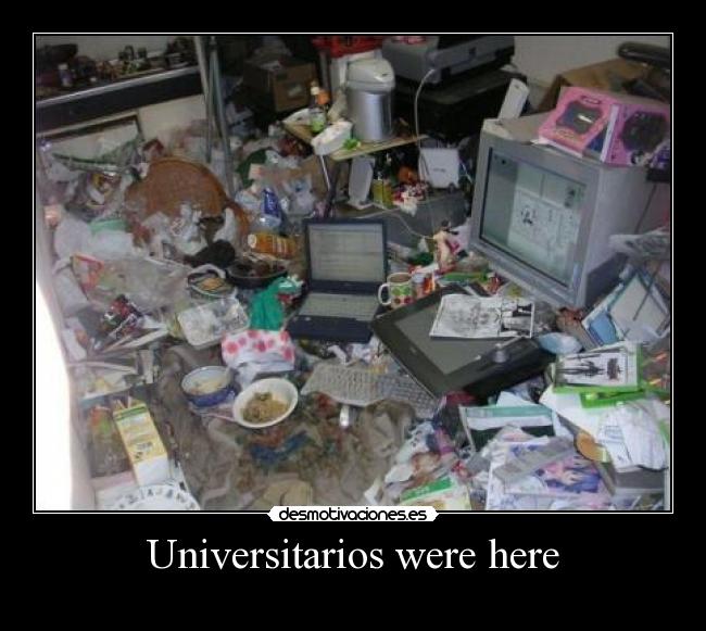 Universitarios were here - 