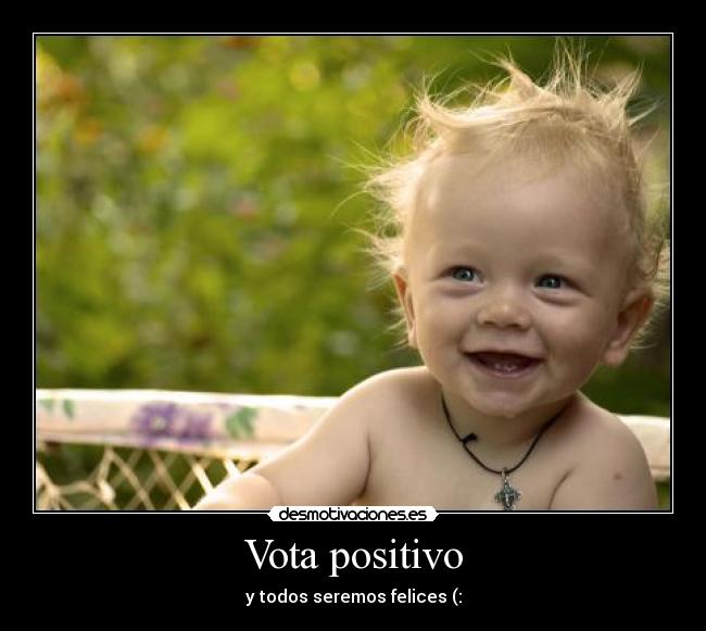Vota positivo - 