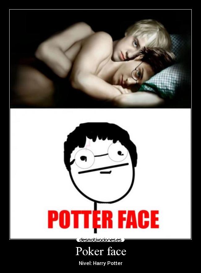 Poker face - Nivel: Harry Potter