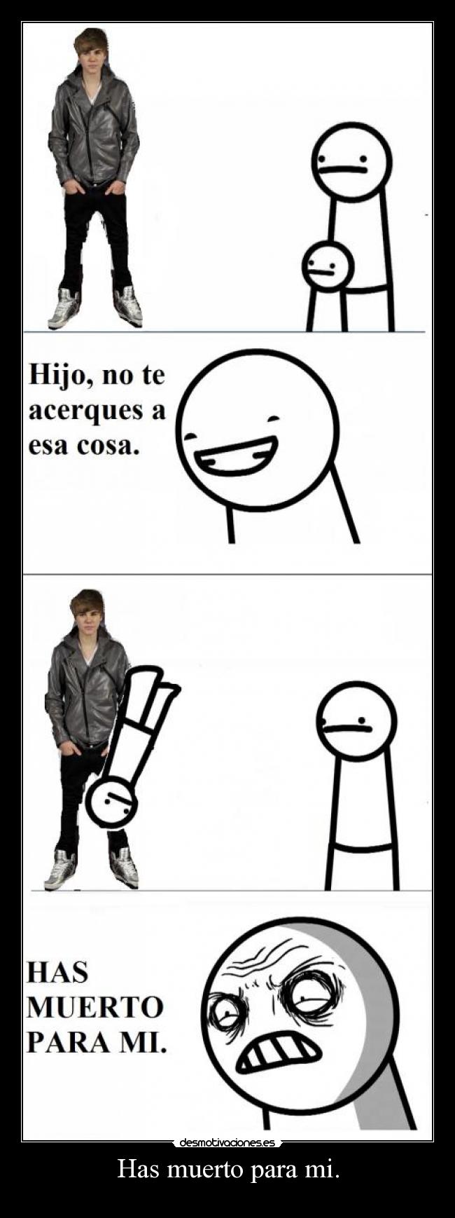 Has muerto para mi. - 