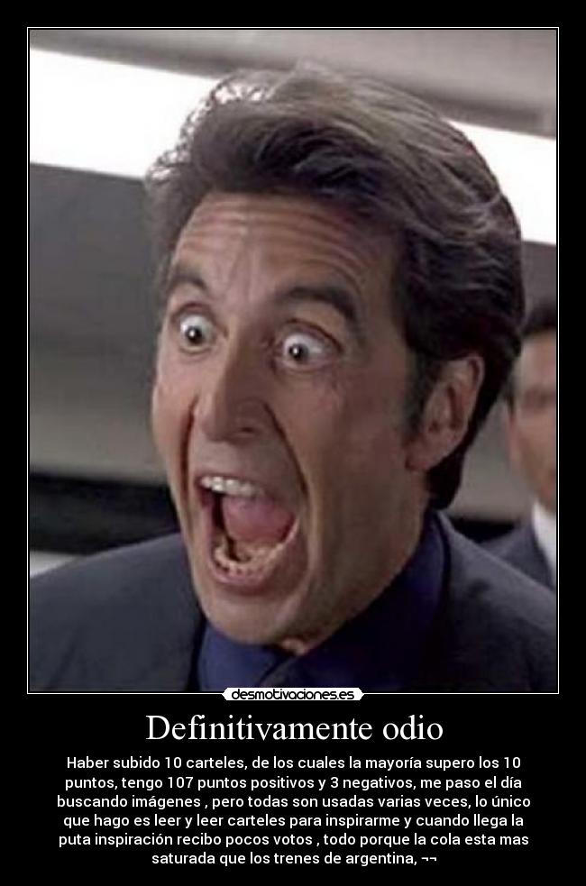 carteles odio molestia desmotivaciones