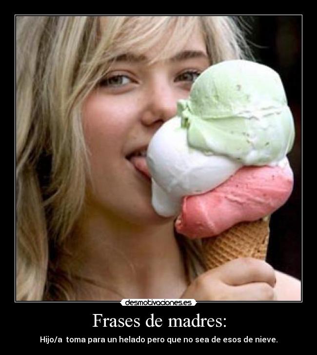Frases de madres: - 