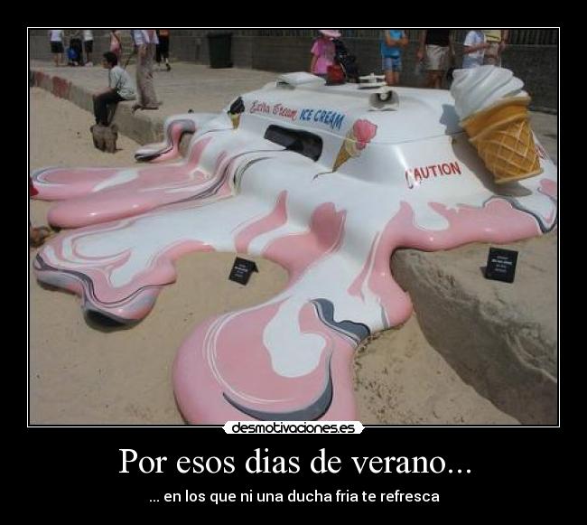 Por esos dias de verano... -