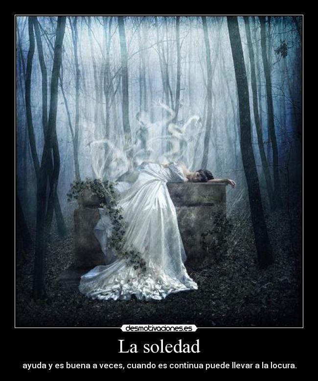 La soledad -