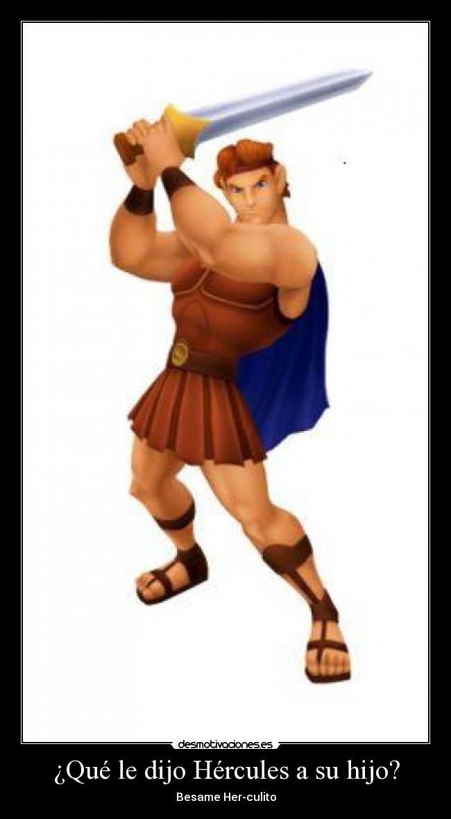 ¿Qué le dijo Hércules a su hijo? - 