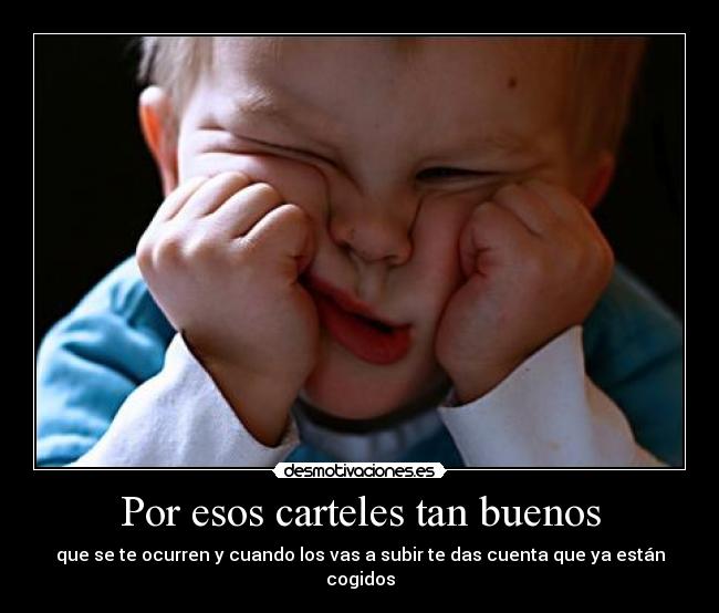 Por esos carteles tan buenos - 