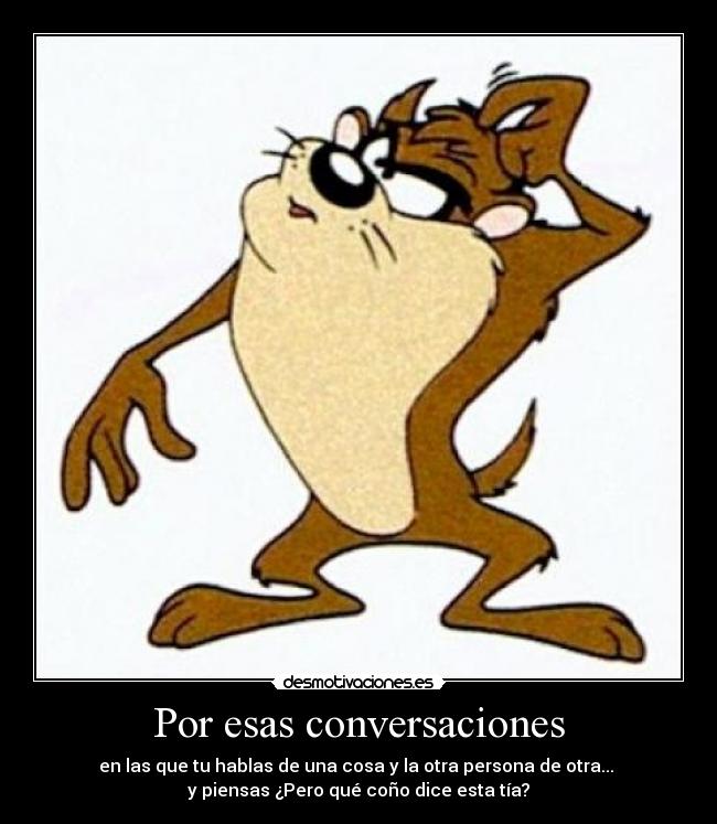 Por esas conversaciones - 