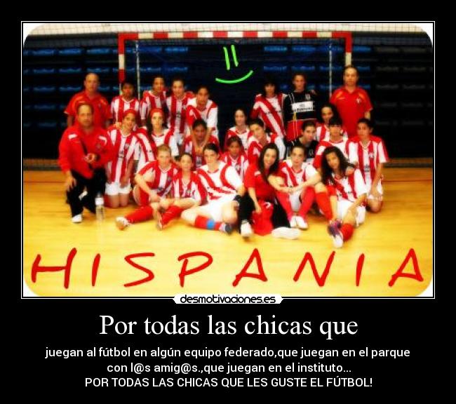 Por todas las chicas que - 