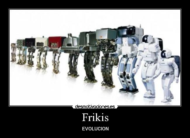 Frikis - 