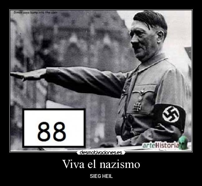 Viva el nazismo -