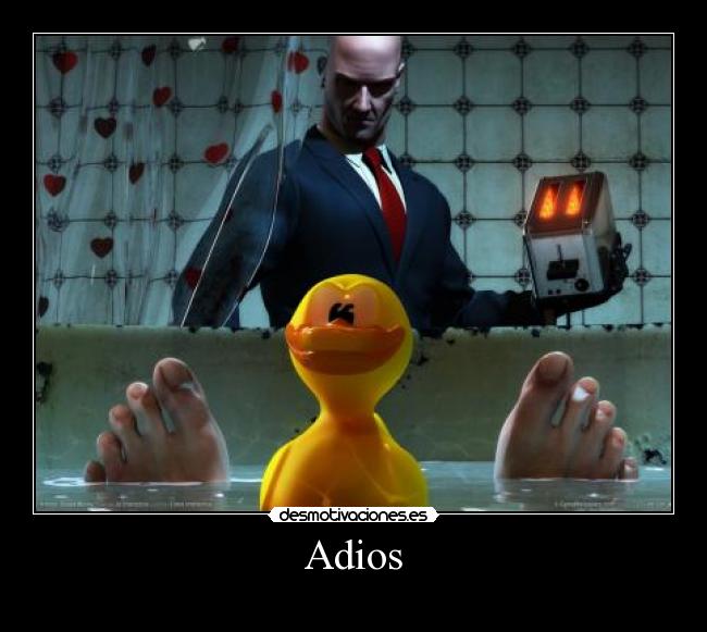 carteles adios hitman tostadora desmotivaciones