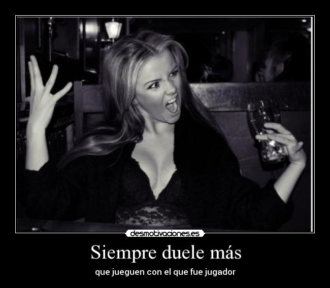 Siempre duele más - que jueguen con el que fue jugador