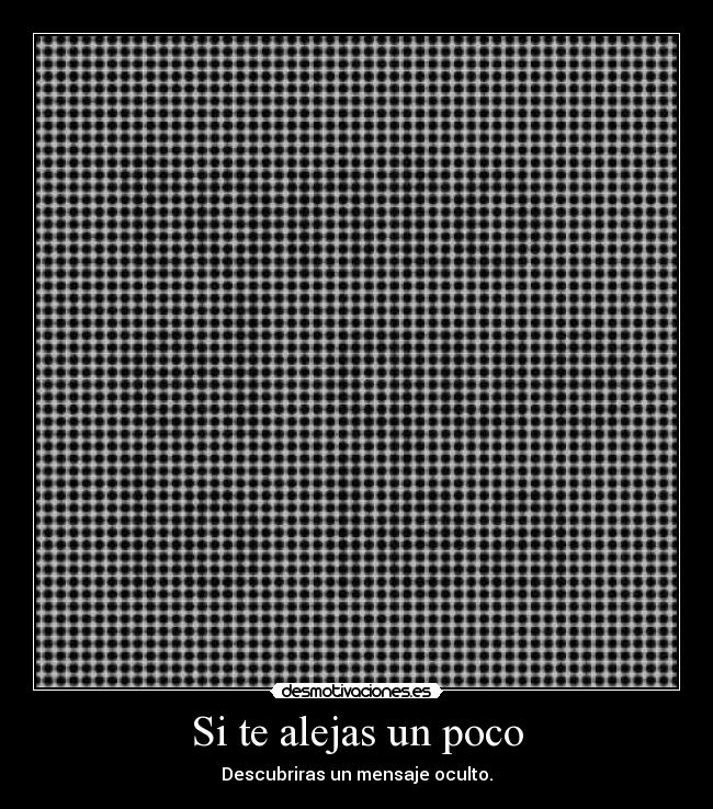 Si te alejas un poco -