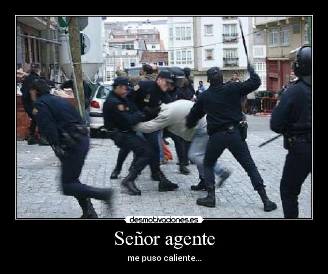 Señor agente - 