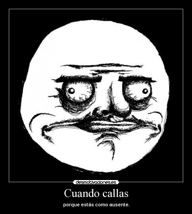 Cuando callas - 