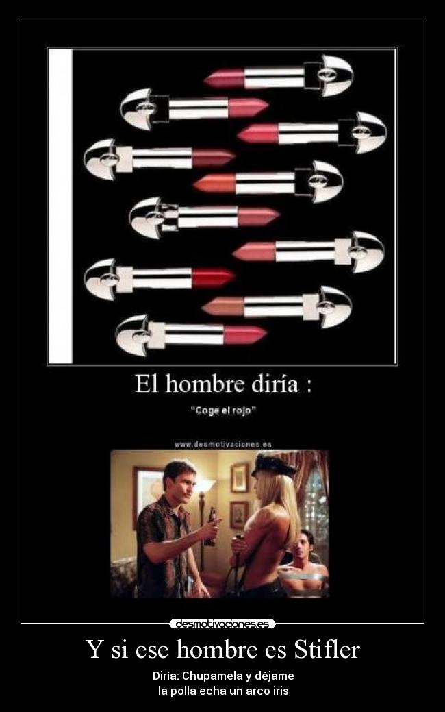Y si ese hombre es Stifler - 