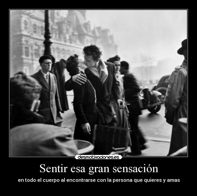Sentir esa gran sensación - 