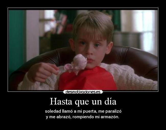 Hasta que un día -