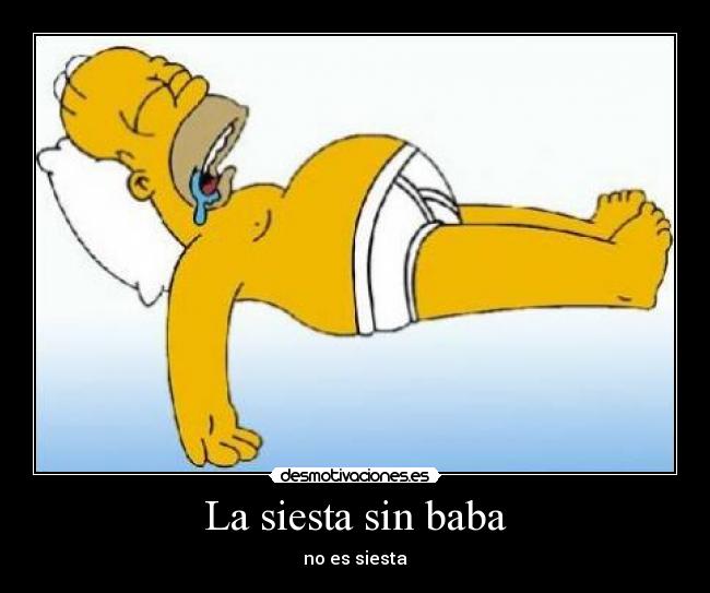 La siesta sin baba - no es siesta