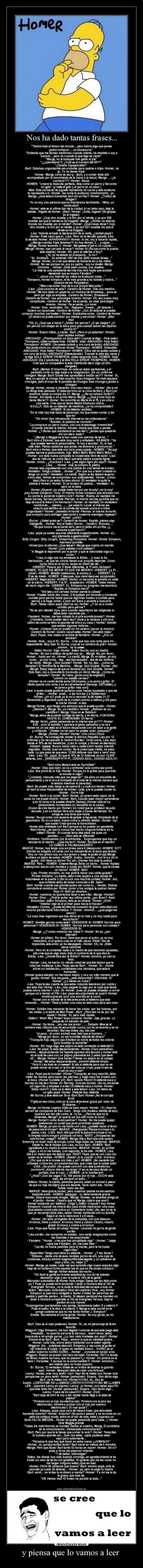 y piensa que lo vamos a leer  - 