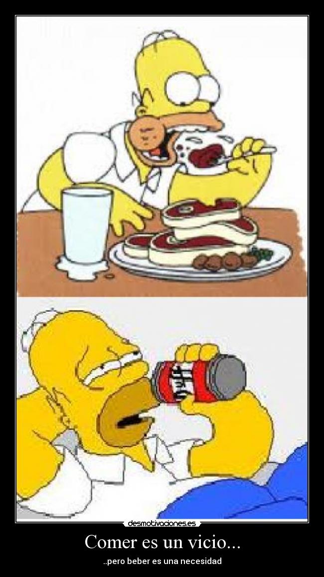 Comer es un vicio... - 