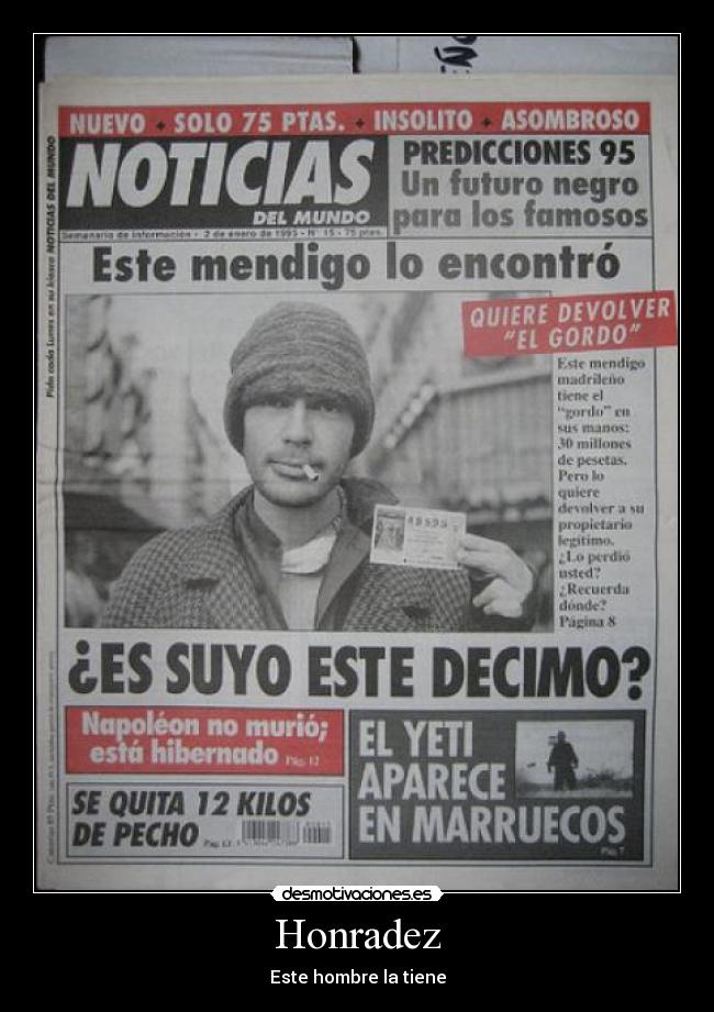 Honradez - Este hombre la tiene