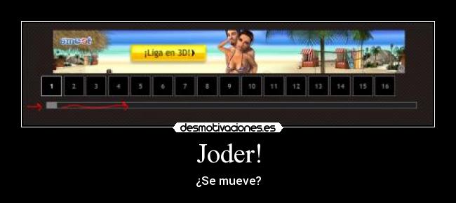 Joder! -