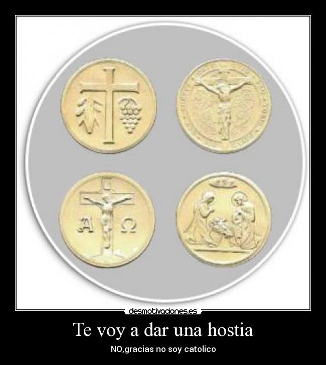 Te voy a dar una hostia - 